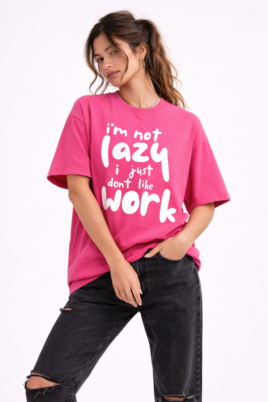 “I’m Not Lazy” Oversized Graphic T-Shirt – 240 GSM Pure Cotton Statement Tee