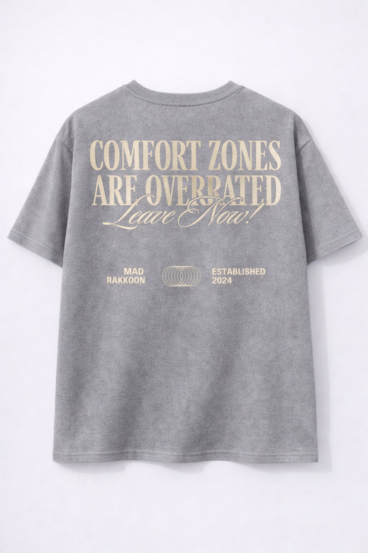 Comfort Zones Are Overrated Oversized T-Shirt – 240 GSM Heavyweight Cotton | Motivational Streetwear Back Print