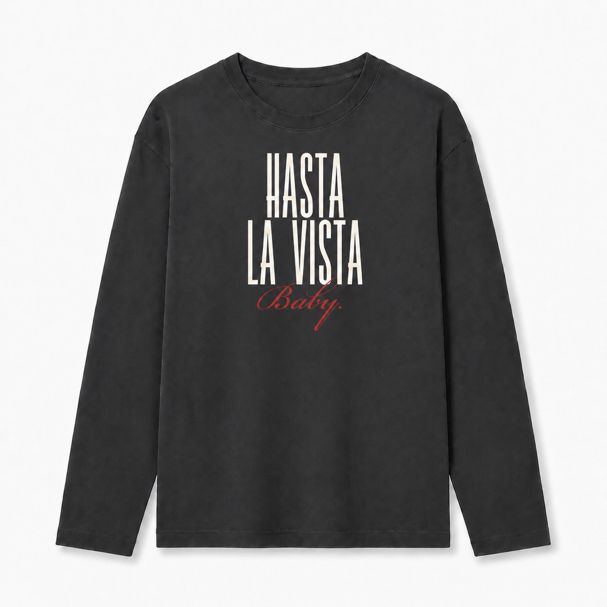 Hasta La Vista Baby Long-Sleeve Graphic T-Shirt – Black