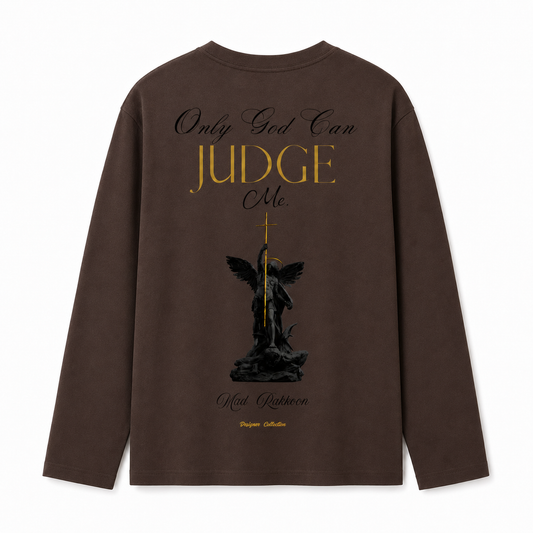 Only God Can Judge Me Dark Brown Long-Sleeve Graphic T-Shirt